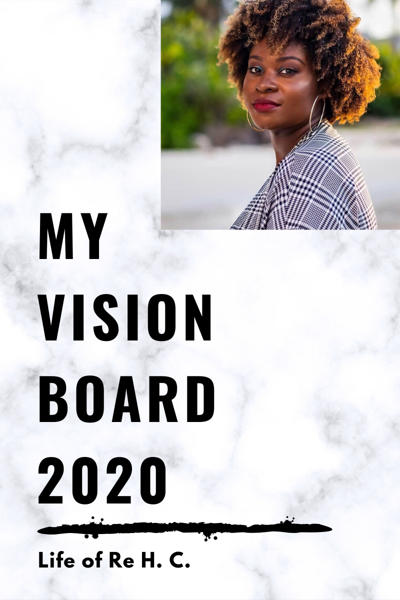 My Vision Board 2020! (First-time)