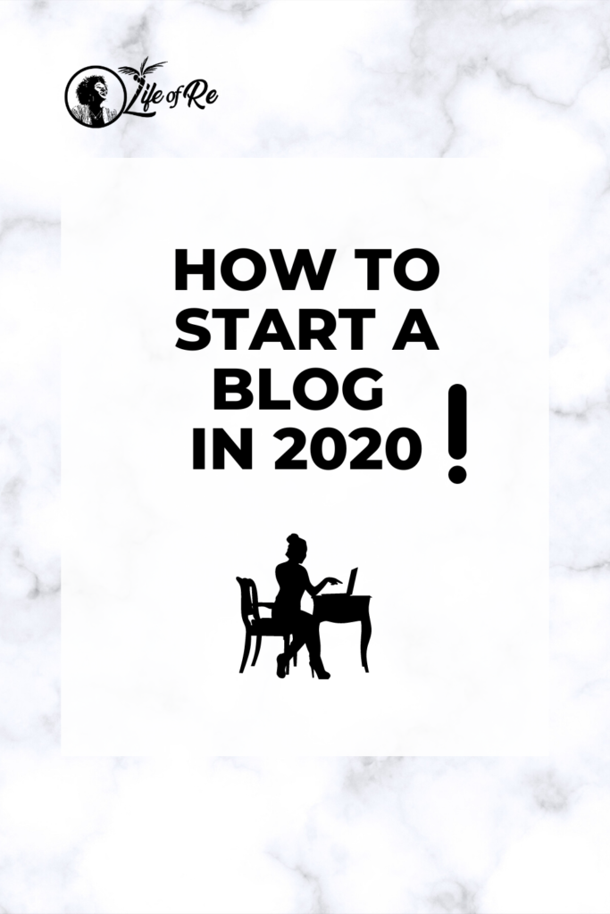 how to start a blog in 2020